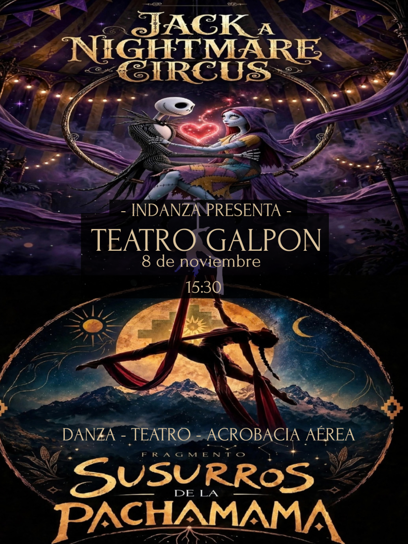 Susurros de la Pachamama y Jack a Nightmare Circus