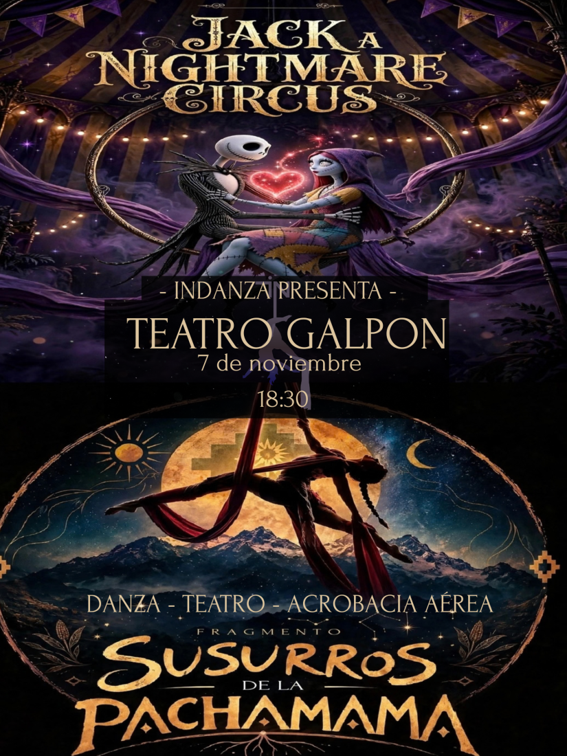 Susurros de la Pachamama y Jack a Nightmare Circus